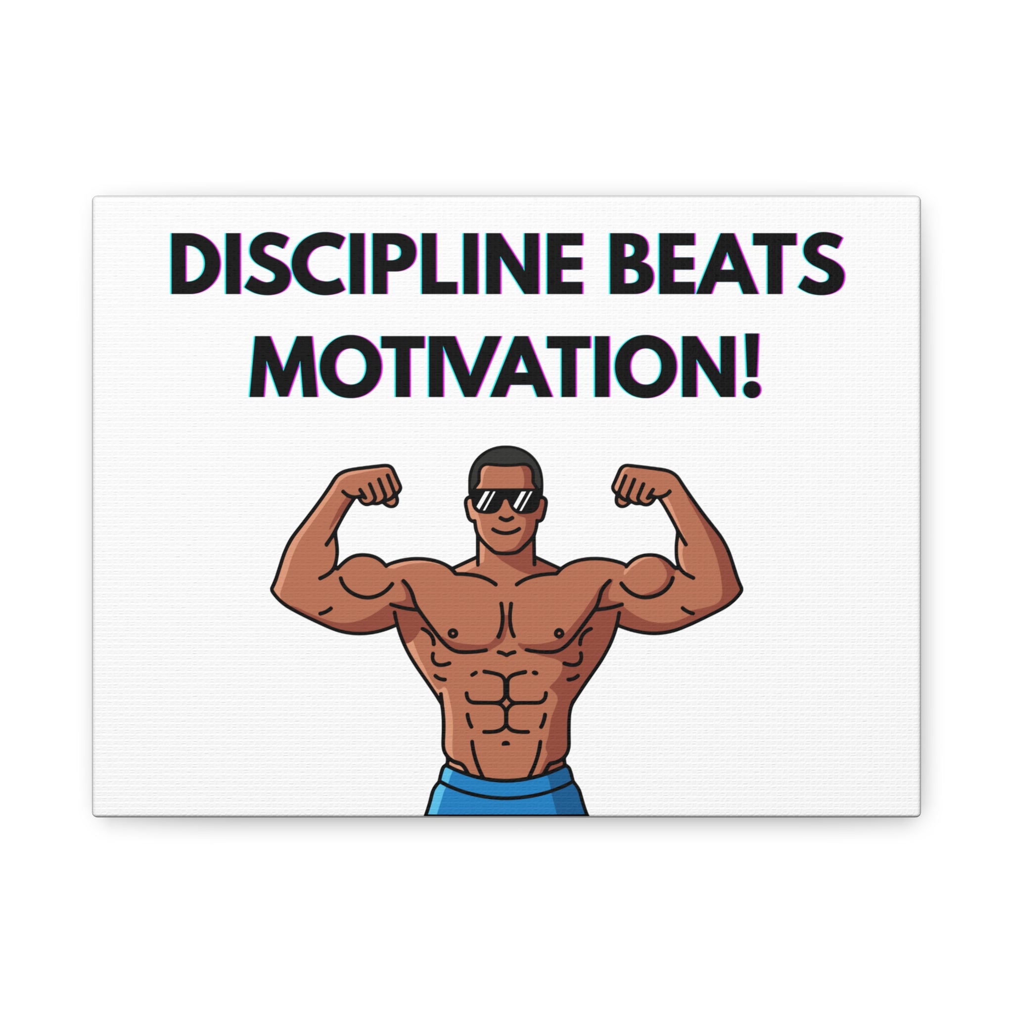 Discipline Beats Motivation Canvas Wall Art