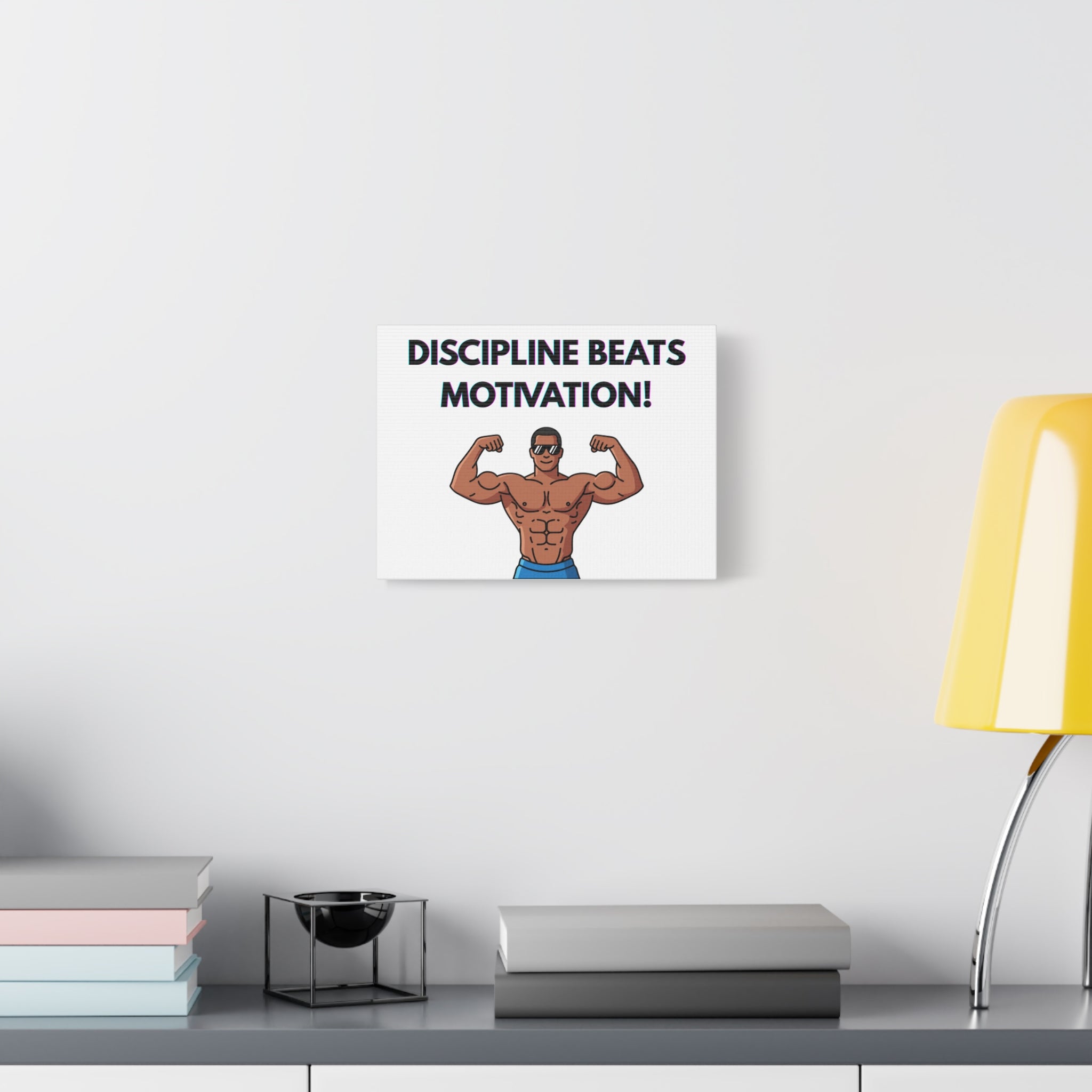 Discipline Beats Motivation Canvas Wall Art